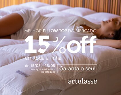 Pillow top  Artelassê com 15% Off até 25/05.Aproveite e garanta o seu