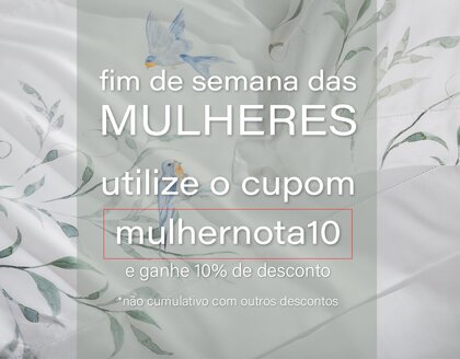 Fim de Semana Especial Dia da Mulher, 10% Off 