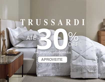  Trussardi Off é na Catran! Produtos premium com descontos imperdíveis! Transforme sua casa com o requinte da Trussardi. Jogos de cama, colchas, edredons e muito mais com condições exclusivas para você realizar o sonho do enxoval perfeito. Qualidade italiana Sofisticação nos mínimos detalhes Descontos especiais por tempo limitado Garanta já o seu! Essa oportunidade é única.